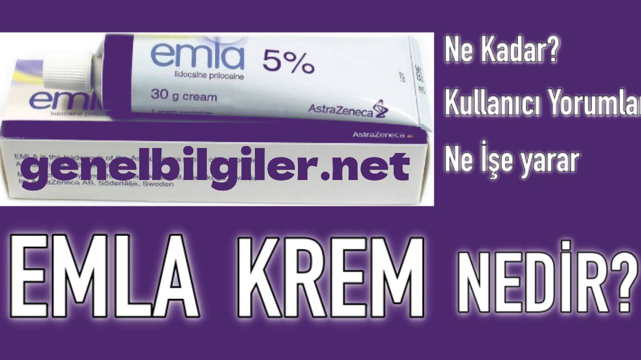 Emla Uyuşturucu Krem Nasıl Kullanılır ? , Emla Krem Fiyatı 